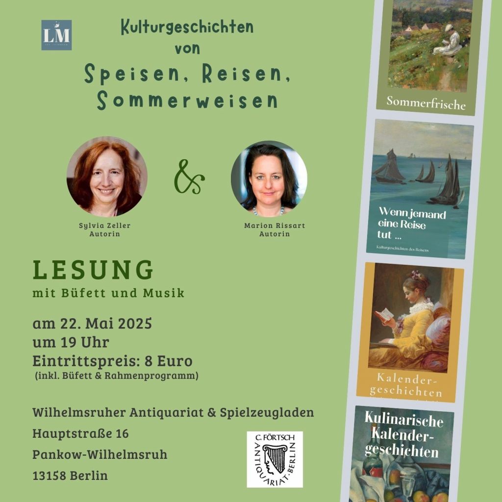 Kulturgeschichten erzählen geht immer, finde ich. Daher freue ich mich auf eine Lesung, die ich zusammen mit meiner Leiermann- Kollegin Sylvia Zeller am 22. Mai 2025 in Pankow – Wilhelmsruh, Berlin halten werde. Getreu dem Motto »Speisen. Reisen. Sommerweisen« inklusive Musik läuten wir beide die blühende Jahreszeit ein.